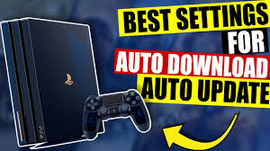 Ps4 Auto Download Ps4 Auto Update Games Youtube