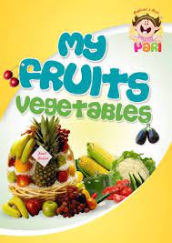 My Fruits Vegetable Children Picture Books To Teach Fruits And Vegetable Perfect For Toddlers And Kindergarten Kids Kids Books Children S Books Pari For Kids English Edition Ebook Studio Recharge Amazon De