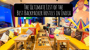 From family resorts to boutique charmers: The Ultimate List Of The Best Backpacker Hostels In India Global Gallivanting Travel Blog