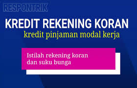 Pinjaman rekening koran bank bri. Kredit Rekening Koran Simulasi Kredit Kelemahan Dan Suku Bunga
