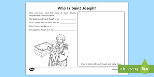 Joseph the worker families, and friends as you may know, fr. Who Is Saint Joseph Worksheet