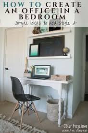 Small stools or rectangular side tables work equally well as long as you keep the surfaces neat. Creating An Office Space In A Bedroom Adding Function Organization And Style Our House Now A Home Home Office Bedroom Bedroom Office Combo Bedroom And Office Combo Ideas