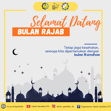 Bulan rajab, puasa dibulan rajab dengan fadilahnya, keterangan tentang bulan rajab, keutamaan ke istimewaan amalan dan berapa hari puasa di bulan rajab, temukan hadits nya di kajian muslim, agar teman teman tahu apa yang menjadi ke istimewaan di bulan rajab. Selamat Datang Bulan Rajab 1442 Hijriyah Departemen Teknik Geofisika