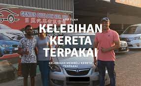 Apakah cara beli kereta terpakai yang berbaloi? Kelebihan Membeli Kereta Terpakai