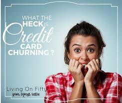 And they often sign up for the same cards over and over again. What Is Credit Card Churning