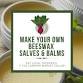 Make Your Own Beeswax Salves & Balms