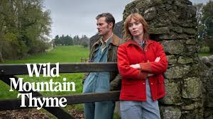 Subscribe to the channel and click the bell icon to stay up to date. Wild Mountain Thyme Official Trailer Youtube