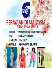Semuanya dalam format pdf yang terdapat juga bermacam koleksi buku teks sejarah tahun 5 softcopy. Perayaan Di Malaysia Pptx Perayaan Di Malaysia Tahun 6 Tajuk 2 Unit 6 Nama Nur Syahira Binti Abd Halim Unit Ppismp Sejarah Ambilan Jun 2017 Kursus Course Hero