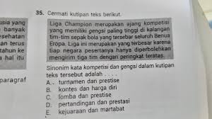Terdapat 7 antonim kata 'penting' di tesaurus bahasa indonesia. Sinonim Kata Kompetisi Dan Gengsi Adalah Brainly Co Id