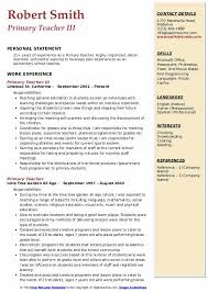 I hereby declare that all the information mentioned in my resume is true and correct to my knowledge and i take full responsibility for the accuracy of the particulars mentioned. Primary Teacher Resume Samples Qwikresume