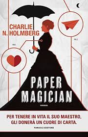 Scaricare Paper Magician Fanucci Editore Pdf Gratis Libri Romanzo Leggende