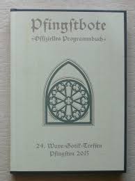 Kalender mit allen feiertagen im jahr 2015. Pfingstbote Offizielles Programmbuch 24 Wave Gotik Treffen Pfingsten 2015 Gothik Von Peter Matzke Thomas Gornert Michael Smuk Stephan Hunninger 2015 Antiquariat Tintenkiller