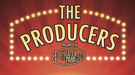 2026 Theater in the Park: The Producers