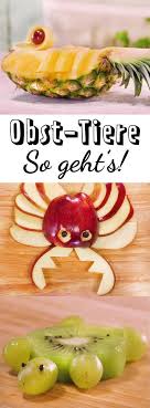 Obst und gemüse der saison, täglich frisch ins paket und direkt zu ihnen nach hause! Tiere Aus Obst So Einfach Geht S Lecker Obsttiere Gemuse Tiere Gesundes Essen