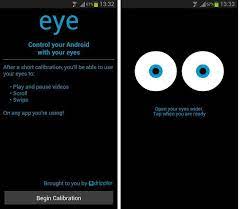 That's only make the eye tracking on mobile not usable and that's only one of the many things you. Eye Tracking App Control Your Android Devices With Your Eyes So Eye Control Feature Not Only For Galaxy S4 You Can Use It In Eye Tracking Tracking App App
