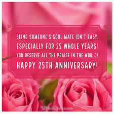 So, tell your friend how much you care about him with the help of these lines. Silver Jubilee Anniversary 25th Wedding Anniversary Messages 25th Wedding Anniversary Wishes 25th Wedding Anniversary Quotes Wedding Anniversary Message