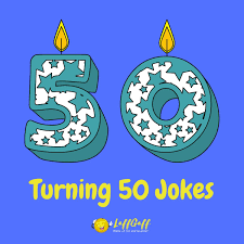 Lol 50th birthday jokes that are so so funny funny happy marriage quotes inspirational words about turning 50 jokes and sayings laffgaff home of laughter being 50 jokes inspirational 50th birthday wishes and images happy 50th birthday wishes quotes images 120 love quotes for her 87 wonderful happy 50th birthday wishes and quotes bayart. Funny Turning 50 Jokes And Sayings Laffgaff