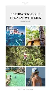 10 Things To Do In Denarau With Kids Things To Do Family Friendly Travel Family Friendly Resorts