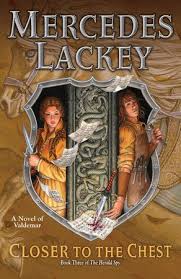 Closer To The Chest By Mercedes Lackey 9780756409012 Penguinrandomhouse Com Books Fantasy Books Lackey Bestselling Author