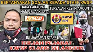 Bangunan kwsp, jalan padang garong, 15000 kota bahru, kelantan. Mr J Terjah Pejabat Kwsp Klang Bertanyakan Soalan Penting Kepada Staff Kwsp Youtube