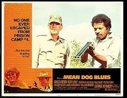 Mean Dog Blues: (1978) Fotografía | DTA Collectibles