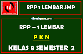 Rpp 1 lembar yang diperuntukkan secara khusus kepada bapak/ibu guru yang mengajar bidang studi pkn di kelas 8 semester 1 kelas 8 tersebut merupakan manifes dari penyesuaian kebijakan kemendikbud yang tertuang melalui se (surat edaran) no 14 tahun 2019 tentang penyederhanaan. Rpp 1 Lembar Pkn Kelas 8 Smp Mts Semester 2 Update 2021 Dicariguru Com