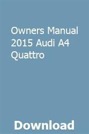 Owners Manual 2015 Audi A4 Quattro Owners Manuals Manual New Hyundai