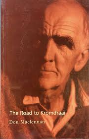 The Road to Kromdraai, by Don Maclennan (used)