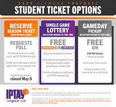 The student football ticket waiting list will open at a tbd date and will only to be used for those students who meet class ranks used are the class ranks as of the end of spring semester 2019, and are defined by ticket delivery. 2020 Football Student Tickets Clemson Tigers Official Athletics Site