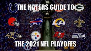 The nfl championship games this weekend will determine who goes to the super bowl, and there's more at stake for some of the teams than a win. The Haters Guide To The 2021 Nfl Playoffs Youtube