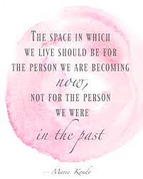 Six Free Printable Decluttering Quotes Get Inspired To Live With Less Sunday Motivation Printable Inspirational Quotes Inspirational Quotes