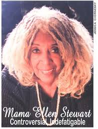 Remembering Ellen Stewart