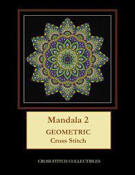 Maybe you would like to learn more about one of these? Mandala 2 Geometric Cross Stitch Pattern Amazon Co Uk Collectibles Cross Stitch George Kathleen 9781798401200 Books