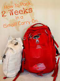 How To Pack 2 Weeks In A Small Carry On Packing Tips For Travel Travel Gear Travel Abroad
