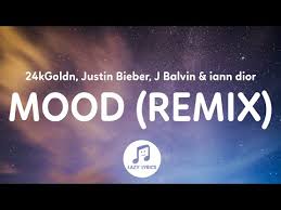 24kgoldn Justin Bieber J Balvin Iann Dior Mood Remix Lyrics Why You Always In A Mood Why you always in a mood? 24kgoldn justin bieber j balvin iann