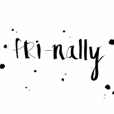 Maybe you would like to learn more about one of these? Goodbye Week Hello Weekend