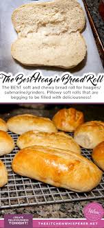 The Best Soft And Chewy Bread Rolls Perfect For Hoagies And Sandwiches