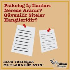 Psikolog Is Ilanlari Nerede Aranir Guvenilir Siteler Hangileridir Psikon Psikolog Konya Psikoloji Terapi Danismanlik