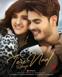 Shirley Setia is out with a sweet love story in her latest track 'Tere Naal  Rehniya'!