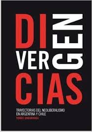 No chile, que tem grandes reservas de cobre, isto resultou, como no brasil, numa redução da pobreza. Divergencias Trayectorias Del Neoliberalismo En Argentina Y Chile Tomas Undurraga 9789563143034 Amazon Com Books