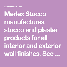 merlex stucco manufactures stucco and plaster products for