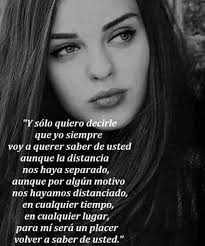 Si Usted me extraña, háblame, no importa que las cosas estén mal, yo  siempre voy a querer saber de usted aunque la distancia nos separe.