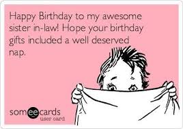 Happy Birthday Caption For Sister In Law Happy Birthday To My Awesome Sister In Law Sister In Law Quotes Sister In Law Birthday Happy Birthday Sister
