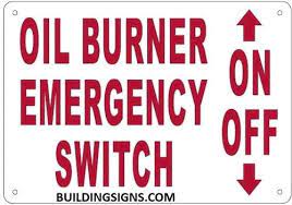 Maybe you would like to learn more about one of these? Oil Burner Emergency Switch Hpd Sign Room Signs Room Sign Room Signage
