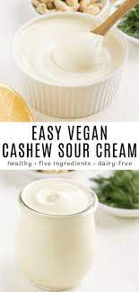 Vegan Cashew Sour Cream Recipe Cashew Sour Cream Vegan Sour Cream Vegan Cheese Recipes