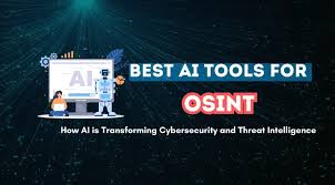 The Best AI Tools for Open-Source Intelligence (OSINT) Gathering | How AI  is Revolutionizing Cybersecurity and Threat Intelligence - Web Asha  Technologies