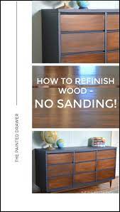Gradually move to higher grit papers (220, even 300) until the piece is. How To Tuesday Refinish Wood No Sanding