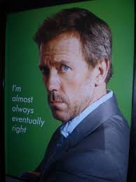 House This Works For Me The Combination Of Confidence With Qualifications And Escape Clauses Dr House House Md I Love House