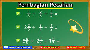 Operasi hitung pembagian pecahan biasa pada akhirnya akan sama dengan operasi perkalian pecahan biasa, tidak perlu menyamakan penyebut. Cara Mudah Pembagian Tiga Pecahan Youtube