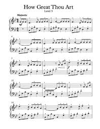 Free Piano Arrangement Sheet Music How Great Thou Art Level 3 Sheet Music Piano Sheet Music Piano Music